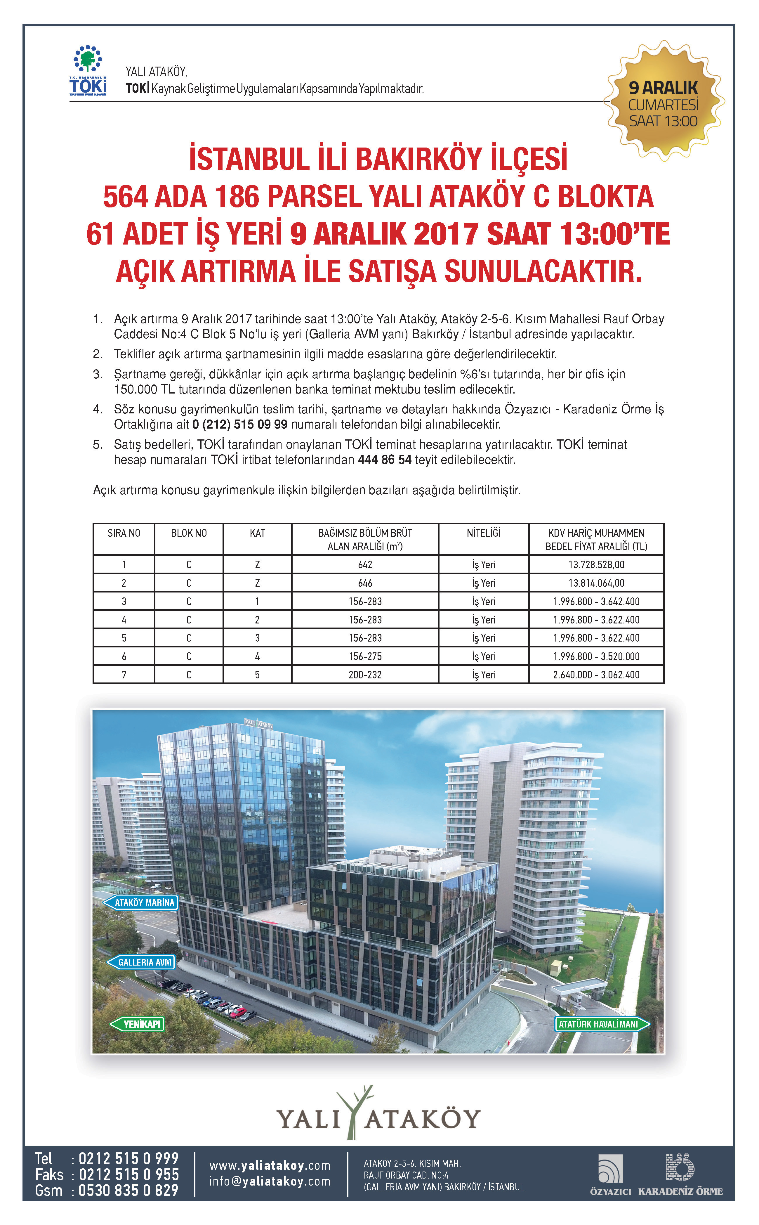 Yalı Ataköy iş yeri, dükkan ihale tarihi şartları