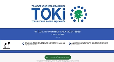 TOKİ'den 41 İlde 310 Arsa Satışı! Paranıza Para Katacak Uygun Fiyat ve Uzun Vade Fırsatı