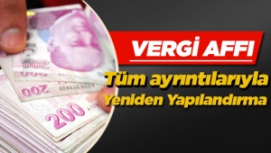 Vergi affında ne kadar indirim yapılıyor, yapılandırma müracatı nereye yapılacak?