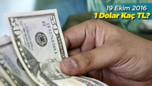 Dolar ne kadar? 19.10.2016