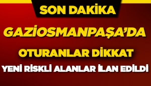 İstanbul Gaziosmanpaşa'da çok sayıda semt riskli alan ilan edildi