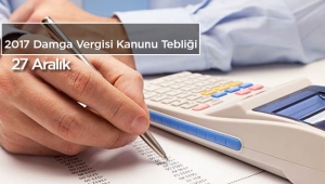 2017 Damga Vergisi değişikliği Resmi Gazete genel tebliği yayımlandı