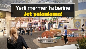 3. Havalimanı yerli mermer haberine jet yalanlama