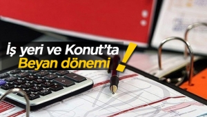 Kirada evi, iş yeri olanlar için Kira Geliri Beyanı verme 1 Mart'ta başlıyor