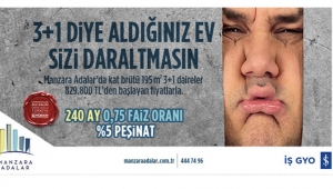 240 aya varan taksitlerle "Manzara Adalar"