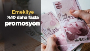 Emekliye yüzde 10 zamlı promosyon