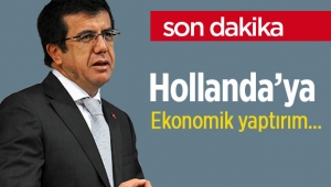 Son dakika: Bakan Zeybekçi'den 'Hollanda'ya ekonomik yaptırım' açıklaması