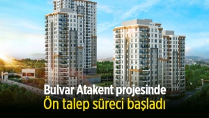 391 konutluk "Bulvar Atakent" projesi ön talep topluyor