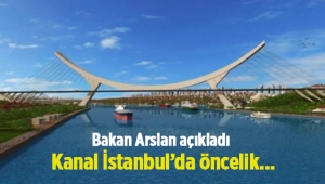 Kanal İstanbul önceliği köprüler olacak