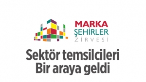 İnşaat ve gayrimenkul sektörü Marka Şehirler Zirvesi'nde
