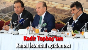 Kadir Topbaş'tan Kanal İstanbul açıklaması