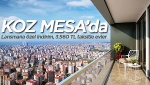 "Koz MESA" lansmana özel indirimle 3.560 TL taksitle evler satışta