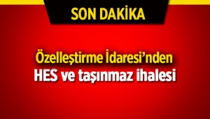 Özelleştirme İdaresi'nden HES ve taşınmaz ihalesi