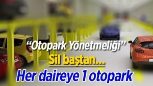 Her daireye 1 otopark zorunluluğu yeni "Otopark Yönetmeliği" ile getiriliyor