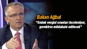 Bakan Ağbal, "Emlak vergisi oranları inceleniyor, gerekirse müdahale edilecek"