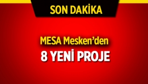 MESA, Ankara, İstanbul ve Bodrum'da 8 yeni projeye başlıyor