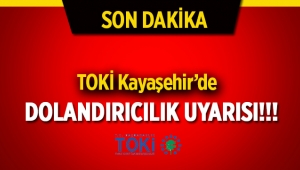 TOKİ Kayaşehir'de dolandırıcı uyarısı !!!