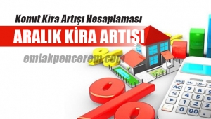 Aralık ayı konut kira artışı oranı