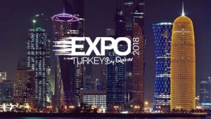 Expo Turkey by Qatar 2018 kapılarını açıyor