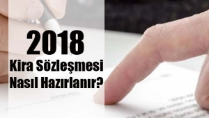 `Kira kontratı` nasıl hazırlanır? 2018 emlak bilgi rehberi