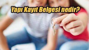 Yapı Kayıt Belgesi nedir?