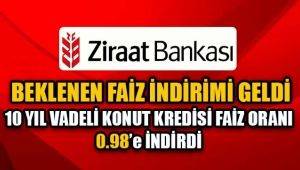 Ziraat Bankas konut kredisi faiz oranlarını 10 yıla kadar 0.98`e indirdi