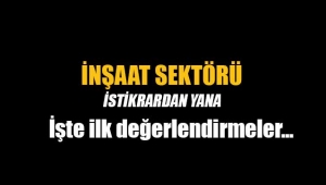 İnşaat sektörü istikrardan yana