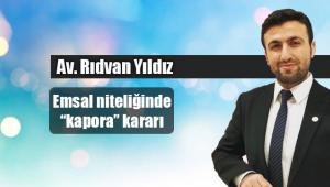 Ödenmeyen kapora geriye dönük 10 yıl için alınabilecek