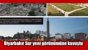 Diyarbakır Sur yeni görünümüne kavuştu