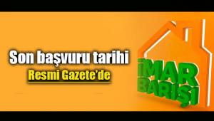 İmar Barışı başvuru süresi son 31 Aralık! İmar Barışı kararı Resmi Gazete'de...