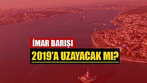 2019 İmar Barışı süresi uzayacak mı? Bakan Kurum'dan son dakika "İmar Barışı" açıklaması