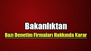 Bakanlıktan bazı yapı denetim firmaları hakkında karar