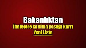 Bakanlıktan ihalelere katılma yasağı kararı