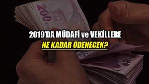 Müdafi ve Vekillere yapılacak ödemelere ilişkin 2019 tarifesi