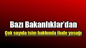 İhale yasağı getirilen çok sayıda firma açıklandı