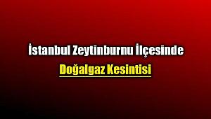 İstanbul Zeytinburnu ilçesinde doğalgaz kesintisi