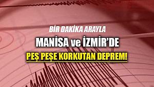İzmir ve Manisa'da korkutan deprem