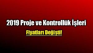 2019'da Proje ve Kontrollük işlerinde uygulanacak fiyat artış oranları değişti