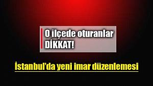 Sarıyer Ayazağa itiraz imar planı düzenlemesi askıya çıkarıldı