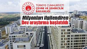 Milyonları ilgilendiren `Konut Araştırması Projesi` resmen başlatıldı