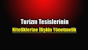 Turizm tesislerinin niteliklerine ilişkin yeni yönetmelik