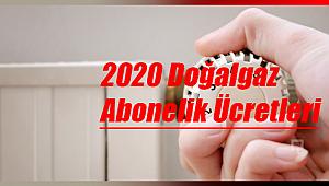 Yeni doğalgaz abonelik ücretlerinde 2020 zam var mı?