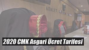 2020 CMK asgari ücret tarifesiaçıklandı mı?