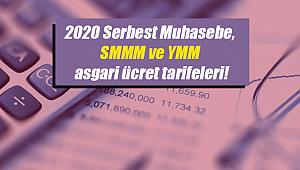 2020 Serbest Muhasebe, SMMM ve YMM asgari ücret tarifesi açıklandı