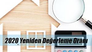 2020 yeniden değerleme oranı ne kadar oldu?