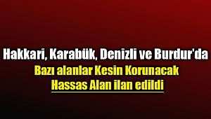 4 ilde bazı alanlar Kesin Korunacak Hassas Alan ilan edildi