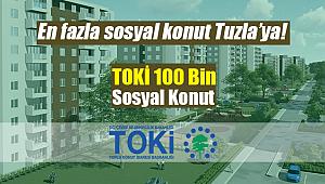 En fazla TOKİ sosyal konutu İstanbul Tuzla `da inşaa edilecek!