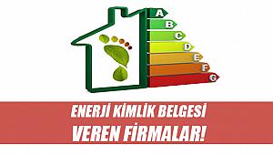 Enerji Kimlik Belgesi veren firmalar hangileri?