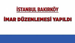 İstanbul Bakırköy'de İmar Planı Düzenlemesi