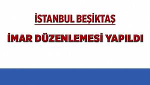 İstanbul Beşiktaş'ta İmar Planı Düzenlemesi